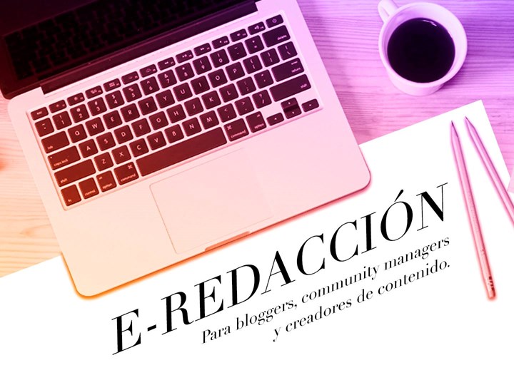 E-Redacción: Bloggers, community managers